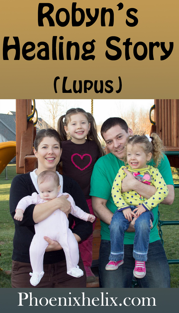 Robyn's Healing Story (Lupus) | Phoenix Helix