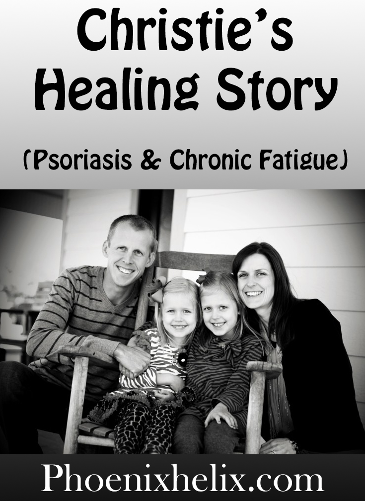 Christie's Healing Story (Psoriasis & Chronic Fatigue) | Phoenix Helix