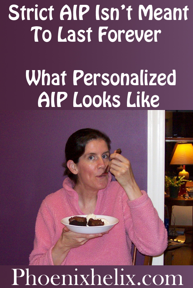 Strict AIP Isn't Meant To Last Forever - What Personalized AIP Looks Like | Phoenix Helix