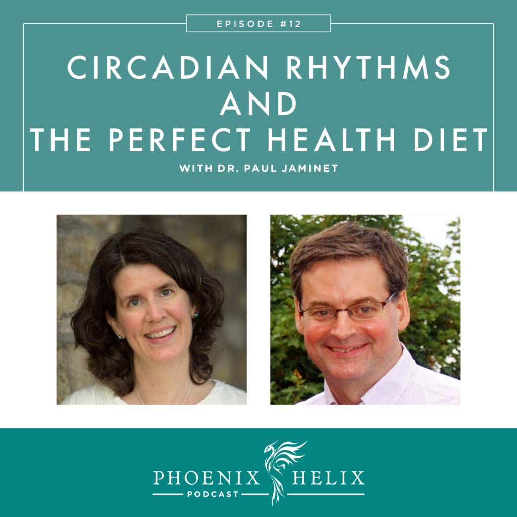 Circadian Rhythms & The Perfect Health Diet with Dr. Paul Jaminet | Phoenix Helix Podcast