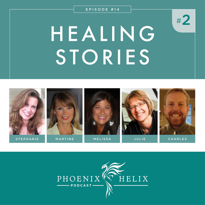 Healing Stories 2 | Phoenix Helix Podcast (Hashimoto’s, Crohn’s, Myasthenia Gravis, Type 1 Diabetes, Sarcoidosis, and Ankylosing Spondylitis)