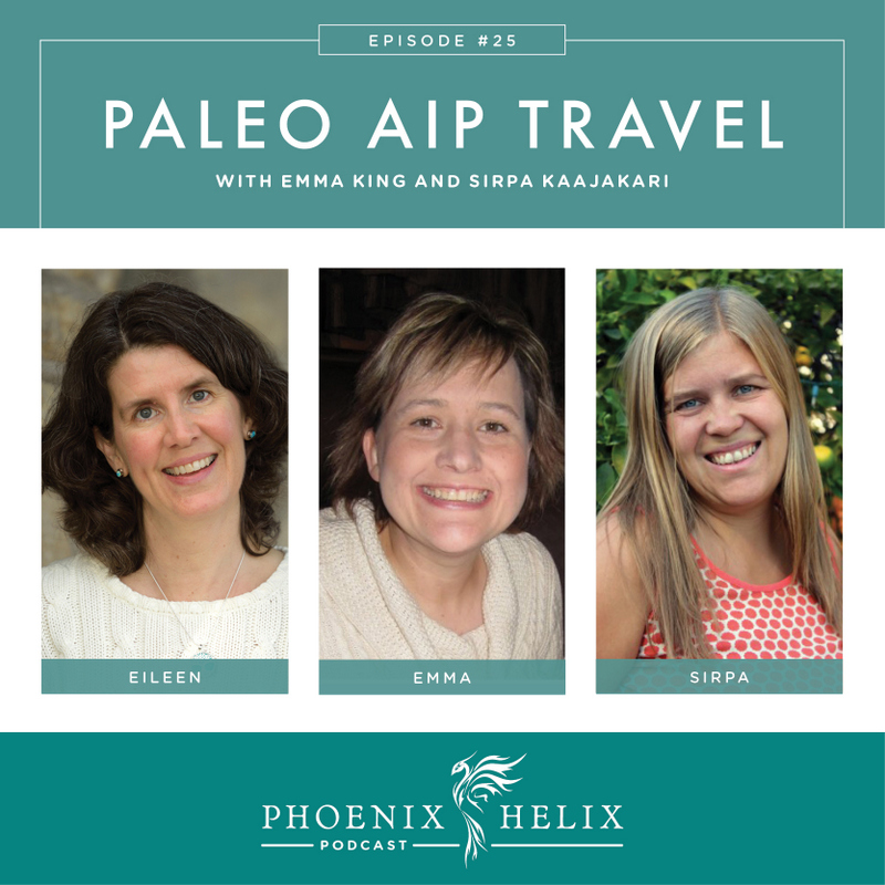 Paleo AIP Travel | Phoenix Helix Podcast