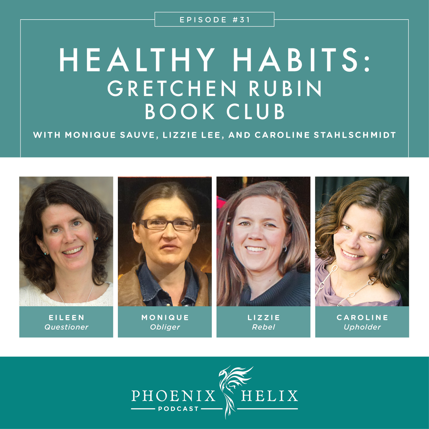 Healthy Habits - Gretchen Rubin Book Club | Phoenix Helix Podcast