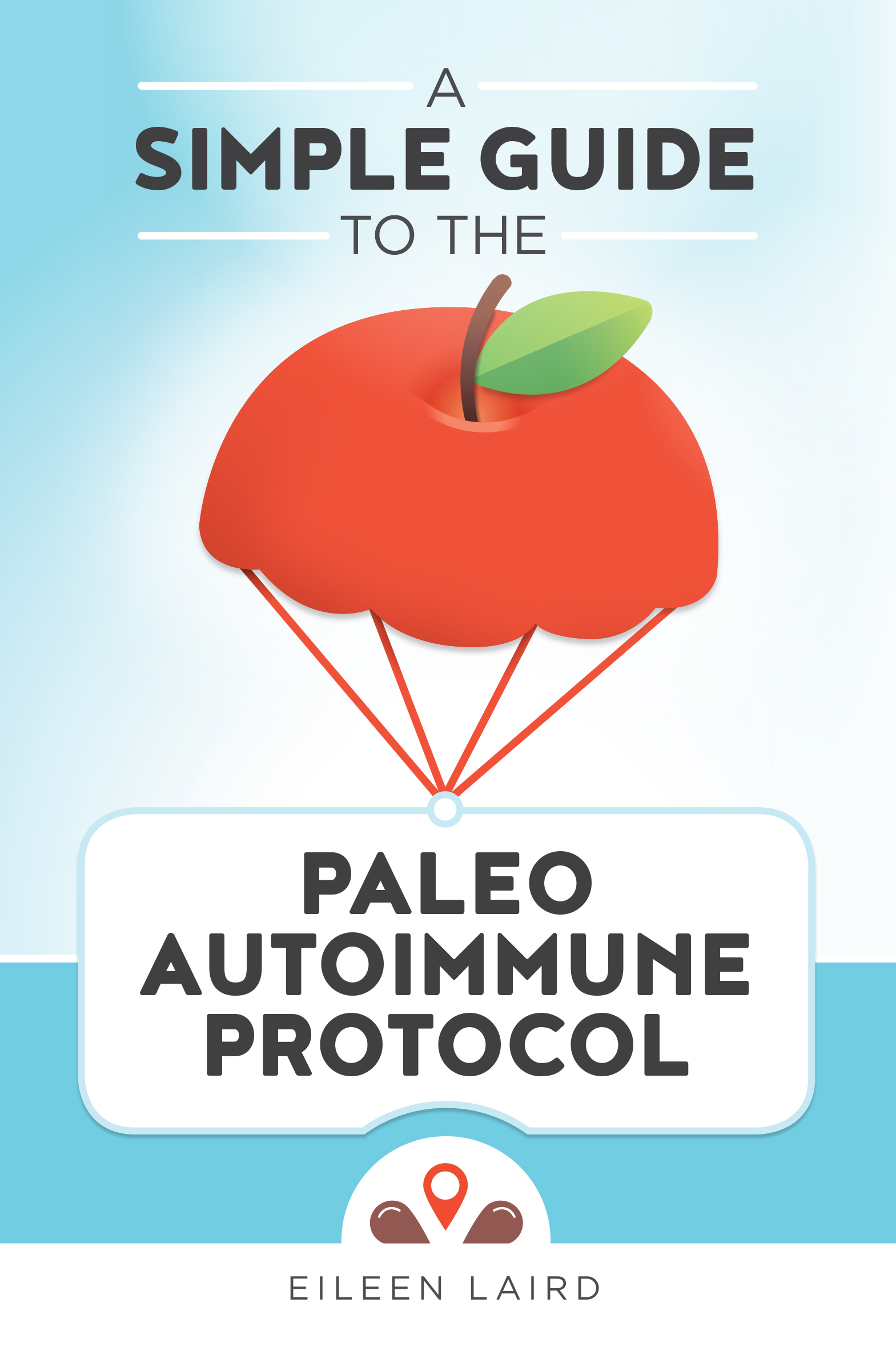 My New Book: A Simple Guide to the Paleo Autoimmune Protocol | Phoenix Helix