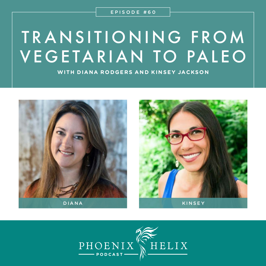 Transitioning from Vegetarian to Paleo | Phoenix Helix