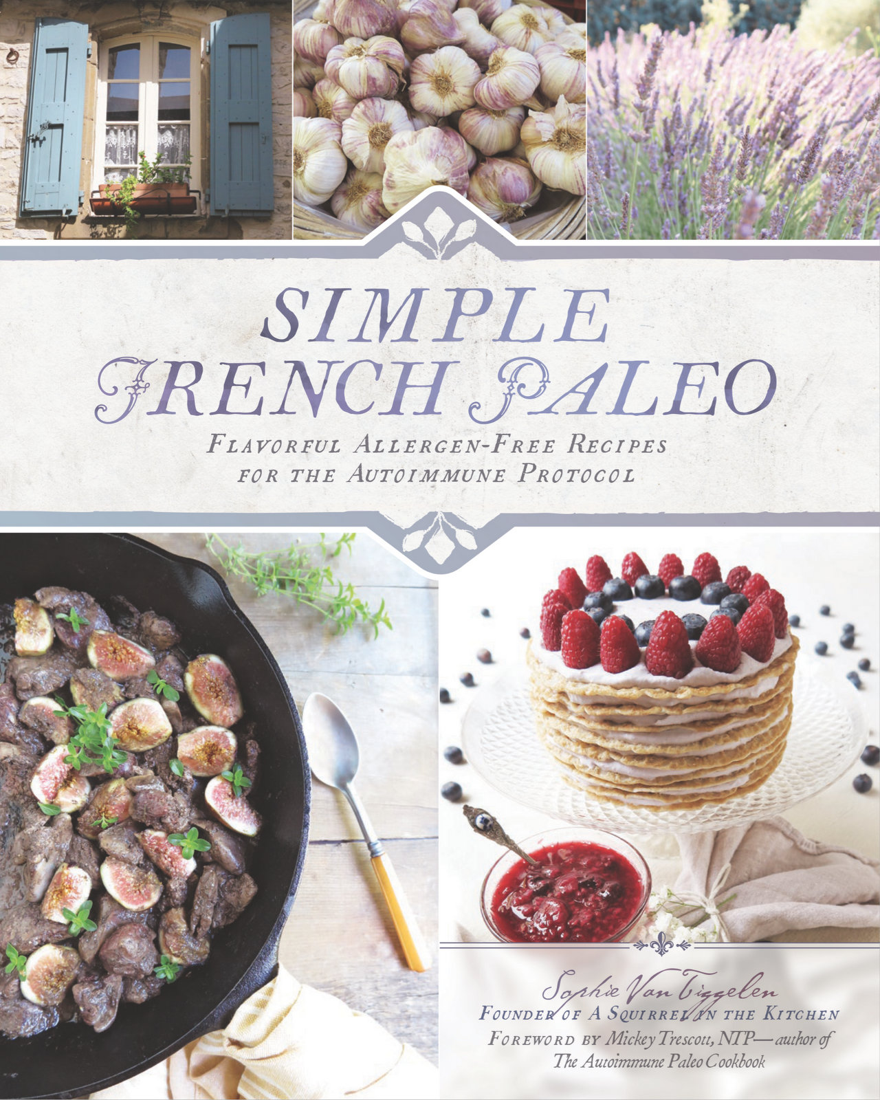 cookbook cover with title, photos of recipes, and photos of Provence France