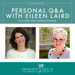 Phoenix Helix Podcast: Personal Q&A
