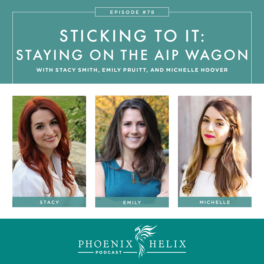 Sticking To It - Staying ON the Paleo AIP Wagon | Phoenix Helix Podcast