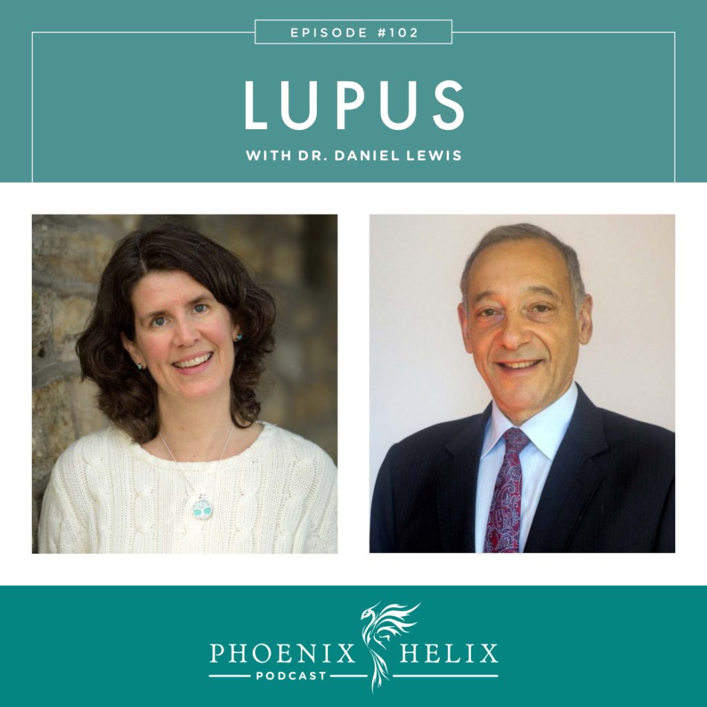 Lupus with Dr. Daniel Lewis | Phoenix Helix Podcast