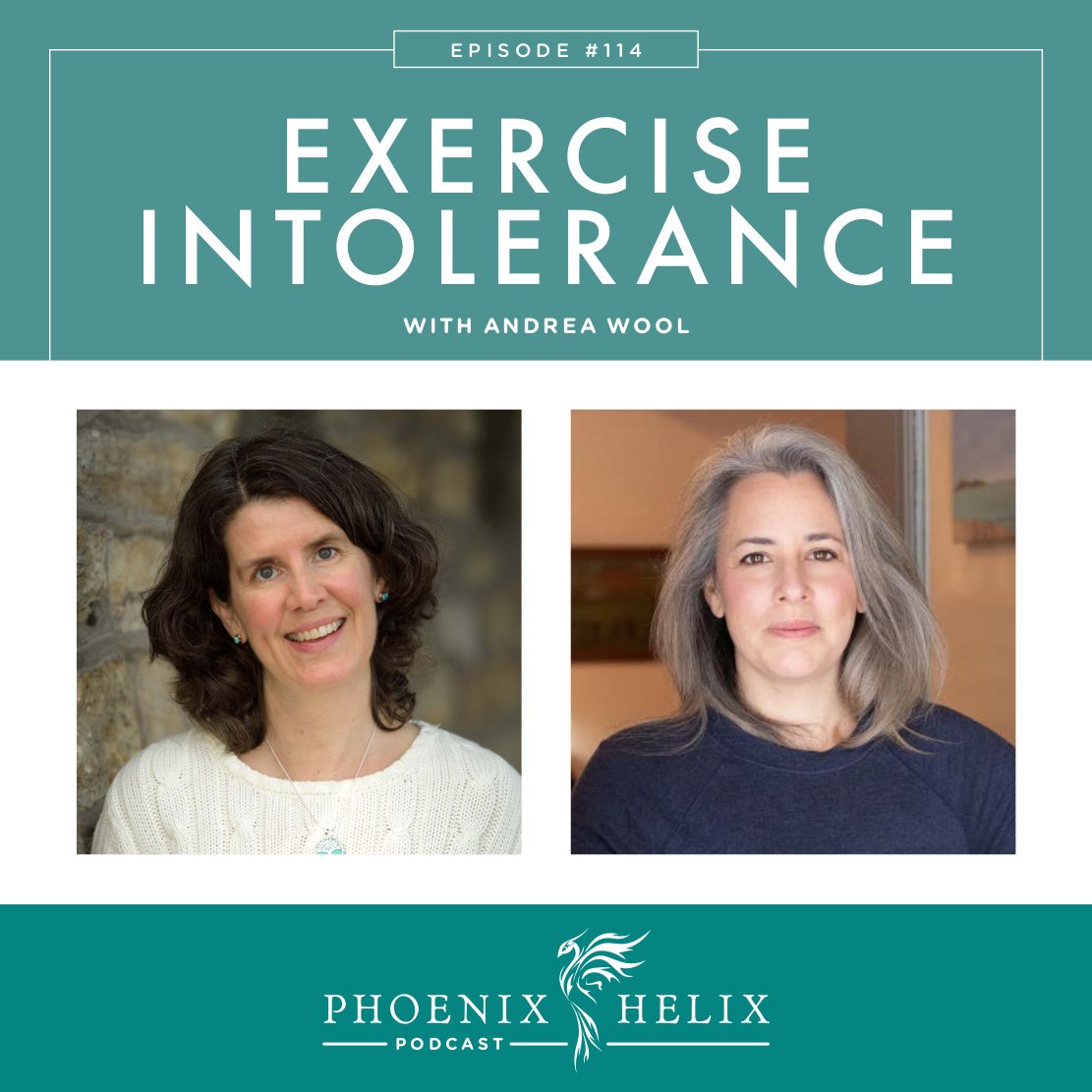 Exercise Intolerance with Andrea Wool | Phoenix Helix Podcast