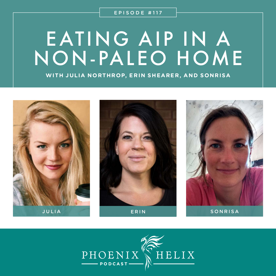 Eating AIP in a Non-Paleo Home | Phoenix Helix Podcast