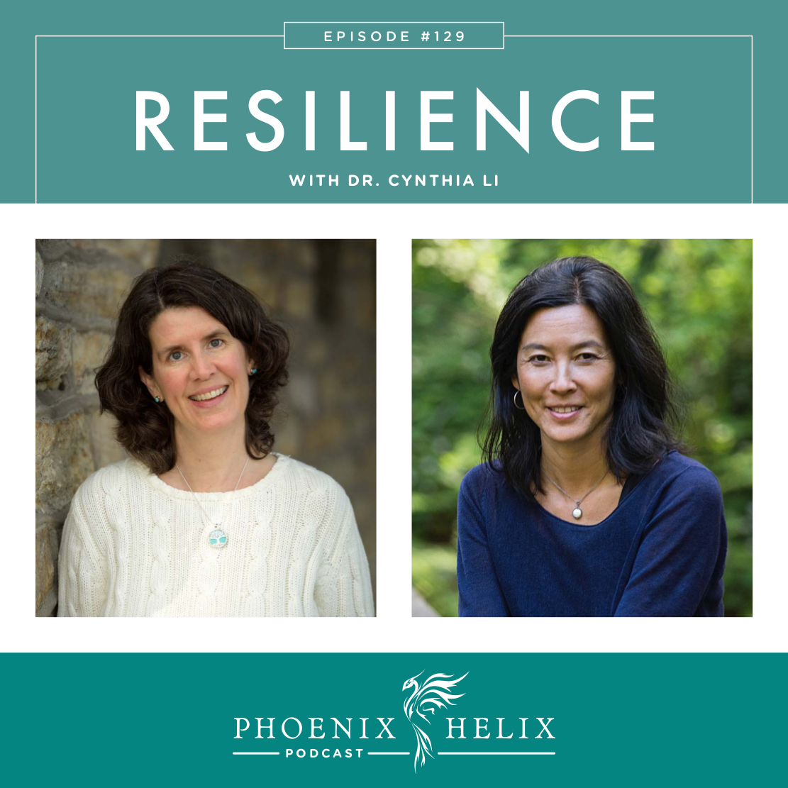 Resilience with Dr. Cynthia Li | Phoenix Helix Podcast