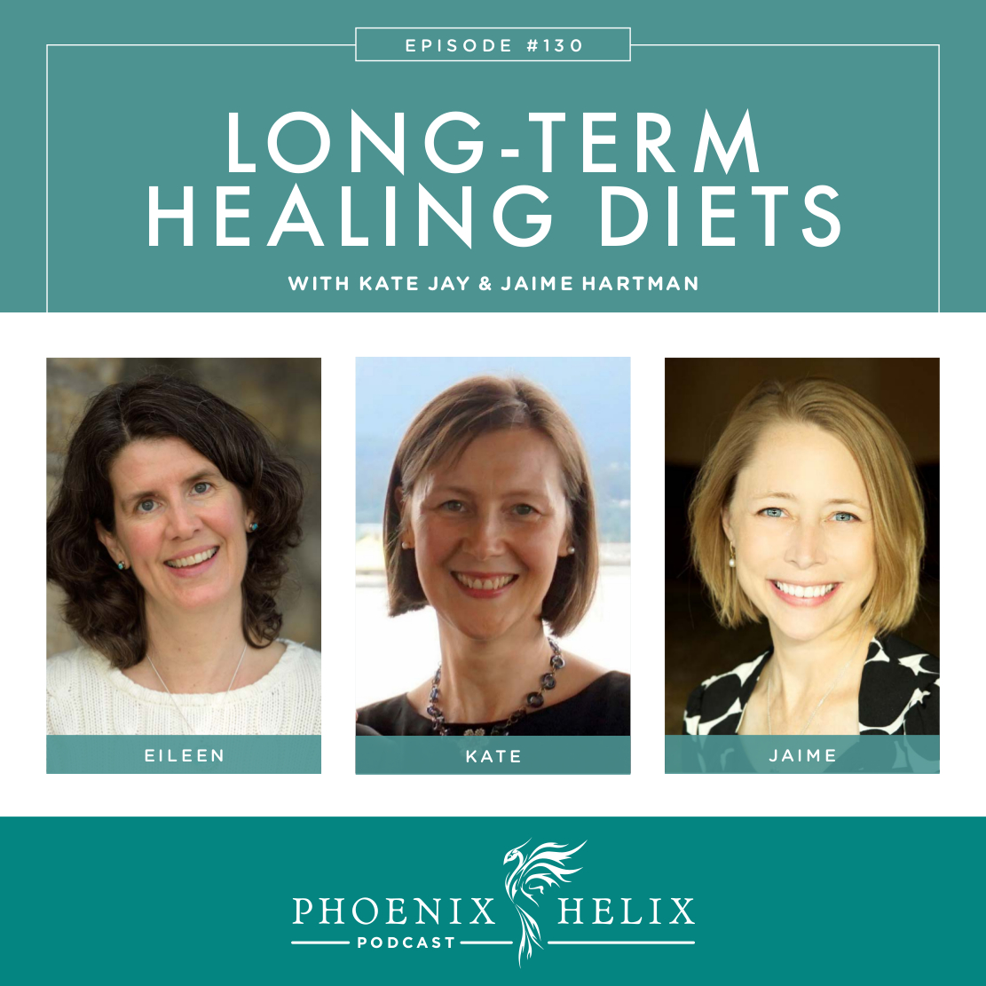 Long-Term Healing Diets | Phoenix Helix Podcast