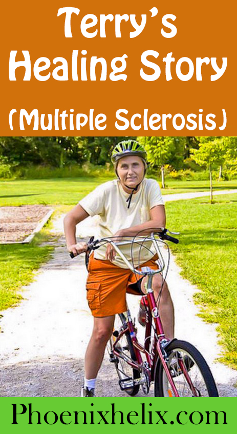 Terry's Healing Story (Multiple Sclerosis) | Phoenix Helix