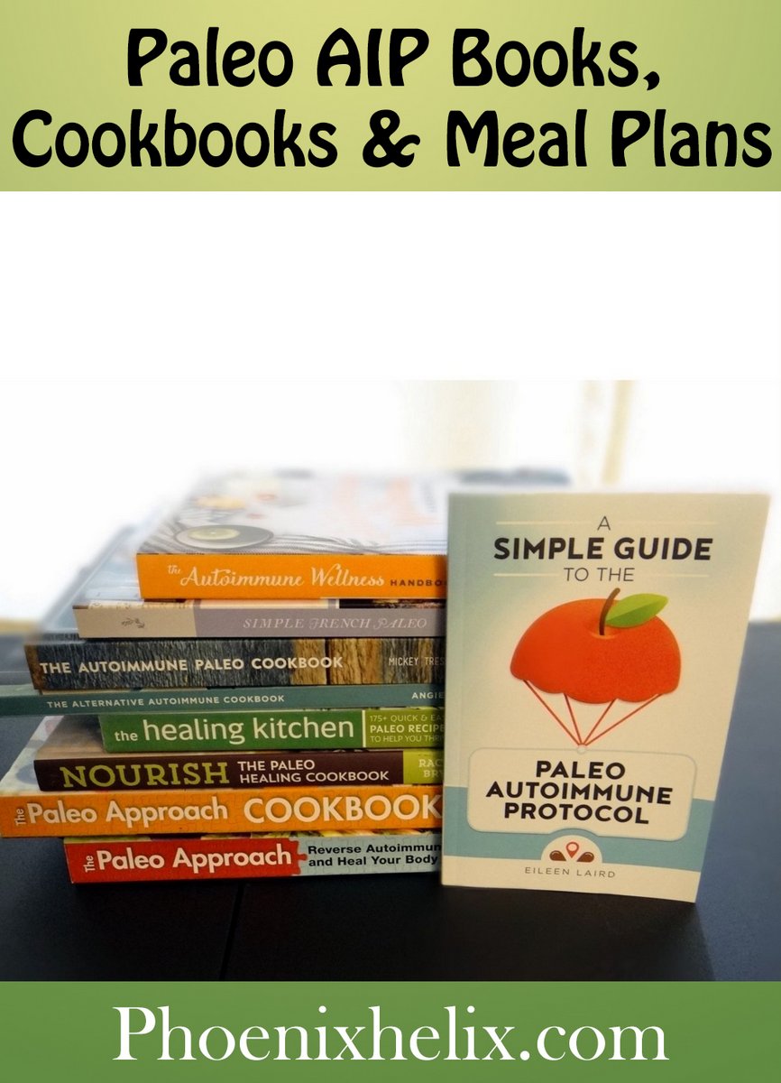 Paleo AIP Books, Classes, Cookbooks & Meal Plans | Phoenix Helix