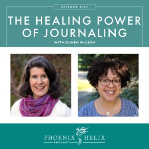 The Healing Power of Journaling with Olwen Wilson