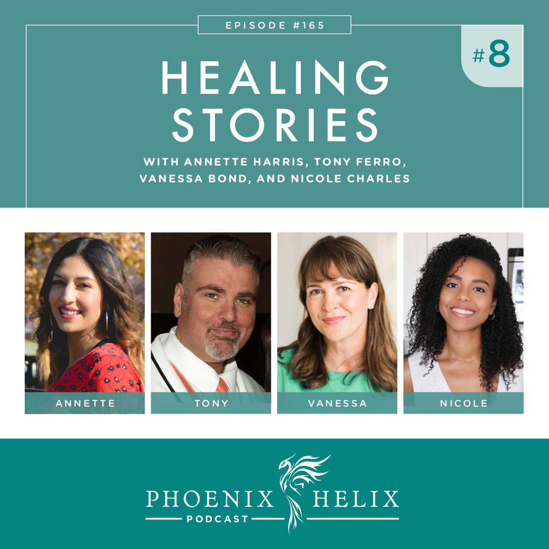 Healing Stories 8 | Phoenix Helix Podcast (Ulcerative Colitis, Multiple Sclerosis, CRMO, and Graves' Disease)