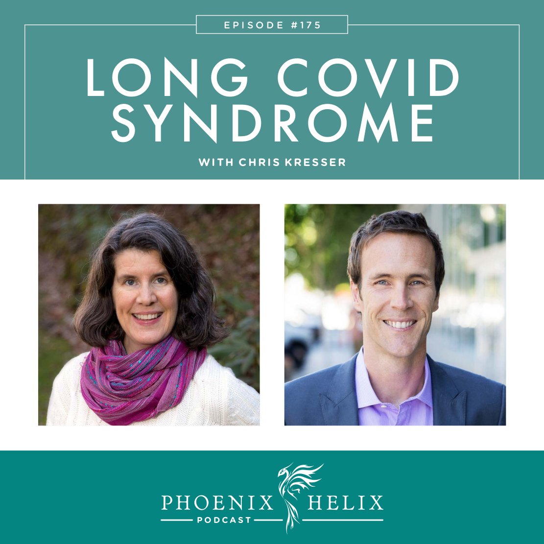 Long COVID Syndrome with Chris Kresser | Phoenix Helix Podcast