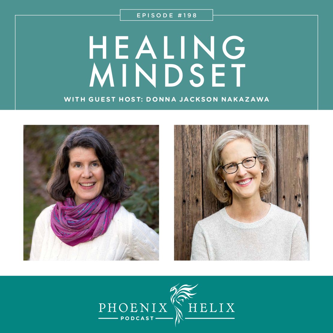 Healing Mindset with Eileen Laird | Phoenix Helix Podcast