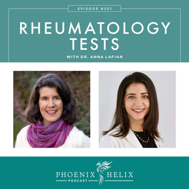 Episode 201 Rheumatology Tests with Dr. Anna Lafian Phoenix Helix