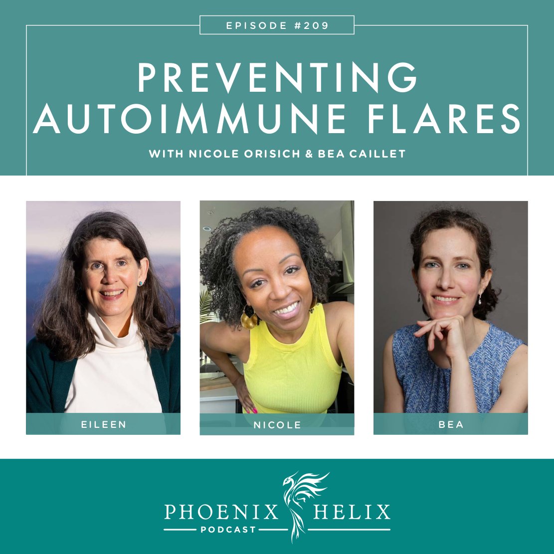 Preventing Autoimmune Flares | Phoenix Helix Podcast