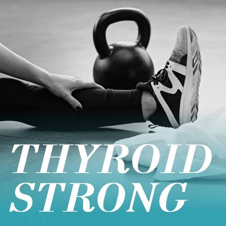 image of sneaker and kettlebell with the words: thyroid strong