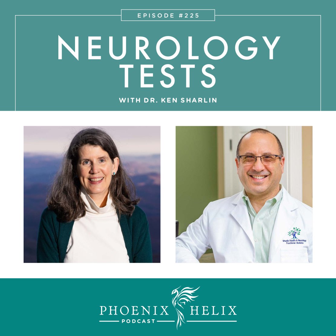 Neurology Tests with Dr. Ken Sharlin | Phoenix Helix Podcast