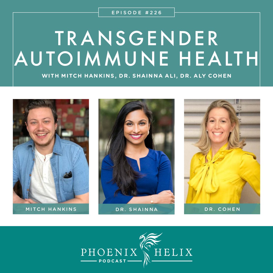 Transgender Autoimmune Health | Phoenix Helix Podcast