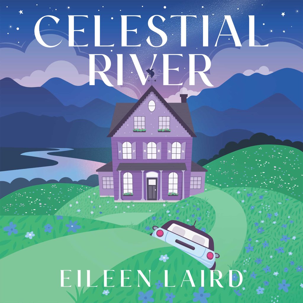 Phoenix Helix Writes a Novel Book Cover: Celestial River by Eileen Laird - A whimsical picture of a purple house with the Blue Ridge Mountains in the background.